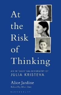 At The Risk Of Thinking Av Prof Alice (Harvard University Usa) Jardine
