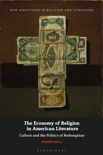 The Economy Of Religion In American Literature Av Andrew Ball