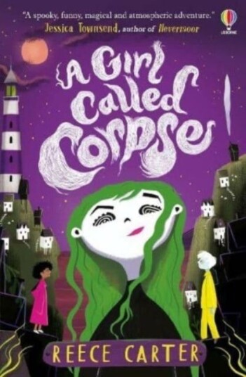 A Girl Called Corpse Av Reece Carter