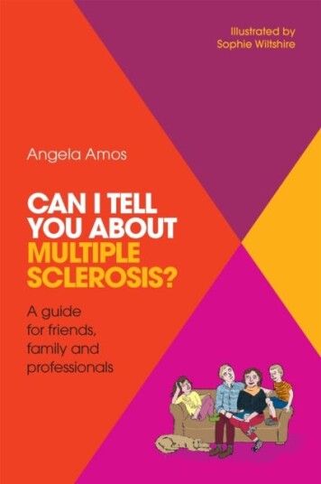 Can I Tell You About Multiple Sclerosis? Av Angela Amos