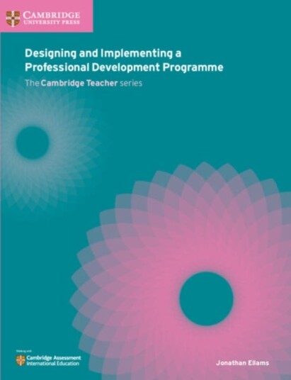 Designing and Implementing a Professional Development Programme Designing and Implementing a Professional Development Programme