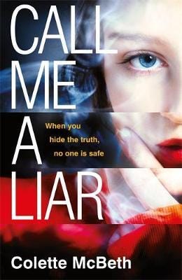 Call Me A Liar Av Colette Mcbeth