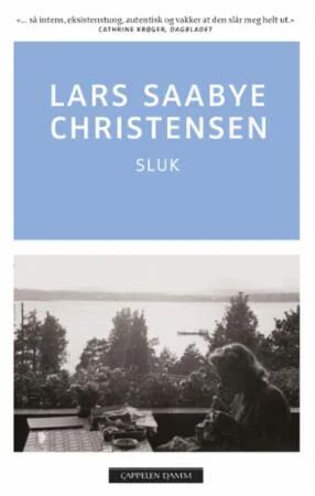 Sluk Av Lars Saabye Christensen