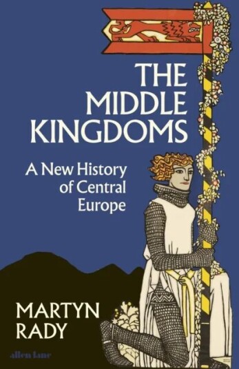 The Middle Kingdoms Av Martyn Rady