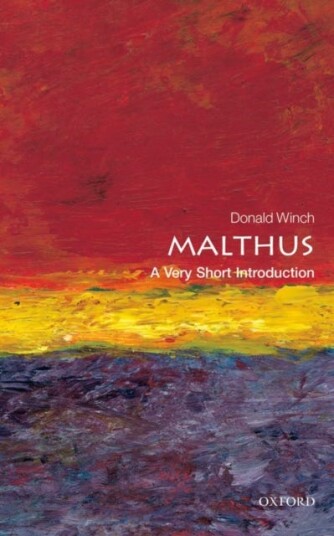 Malthus: A Very Short Introduction Av Donald (Emeritus Professor Of Intellectual History At The University Of Sussex) Winch