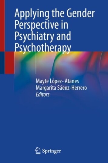 Applying the Gender Perspective in Psychiatry and Psychotherapy Applying the Gender Perspective in Psychiatry and Psychotherapy