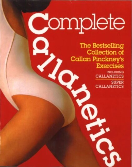 Complete Callanetics Av Callan Pinckney