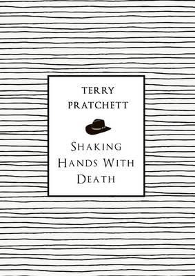 Shaking Hands With Death