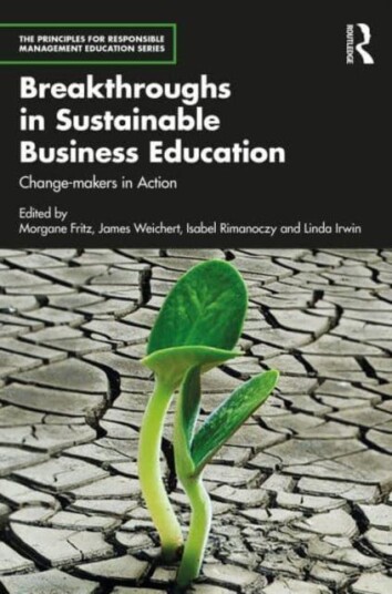 Breakthroughs in Sustainable Business Education Changemakers in Action Breakthroughs in Sustainable Business Education Changemakers in Action