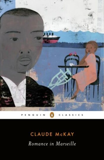 Romance In Marseille Av Claude Mckay Romance In Marseille Av Claude Mckay