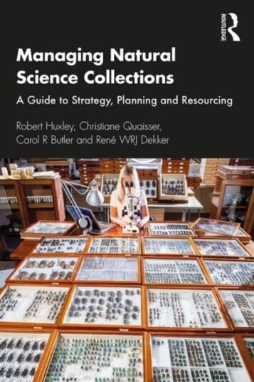 Managing Natural Science Collections A Guide to Strategy, Planning and Resourcing Managing Natural Science Collections A Guide to Strategy, Planning and Resourcing