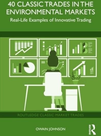 40 Classic Trades in the Environmental Markets