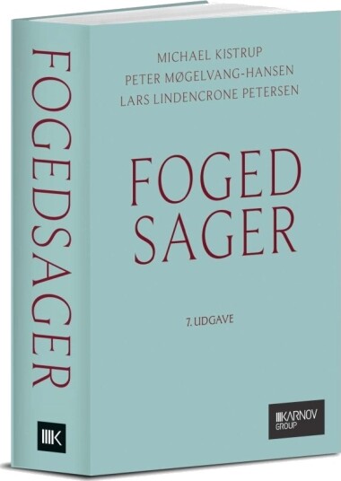 Fogedsaker | Lars Lindencrone Petersen Peter Møgelvang Hansen Michael Kistrup | Språk: Dansk
