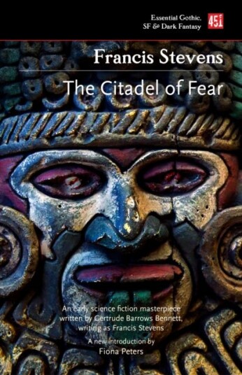 The Citadel Of Fear Av Francis Stevens