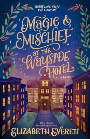 Magic and Mischief at the Wayside Hotel Magic and Mischief at the Wayside Hotel