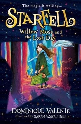 Starfell: Willow Moss And The Lost Day Av Dominique Valente