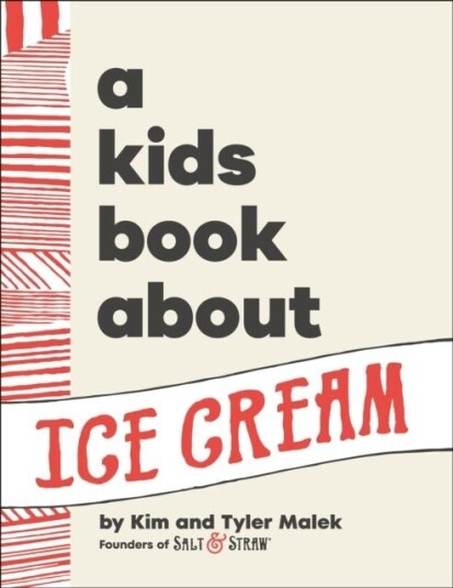 A Kids Book About Ice Cream A Kids Book About Ice Cream