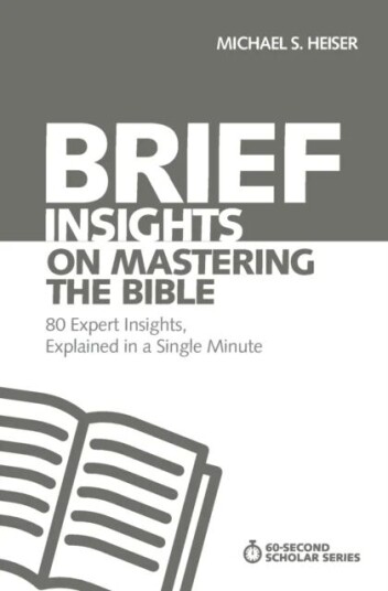 Brief Insights On Mastering The Bible Av Michael S. Heiser Brief Insights On Mastering The Bible Av Michael S. Heiser