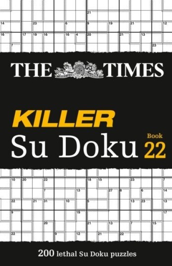 The Times Killer Su Doku Book 22 The Times Killer Su Doku Book 22