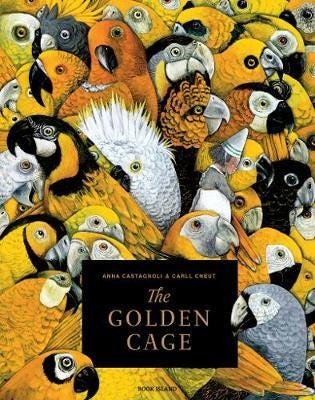 The Golden Cage Av Anna Castagnoli