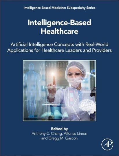 Intelligence-Based Healthcare