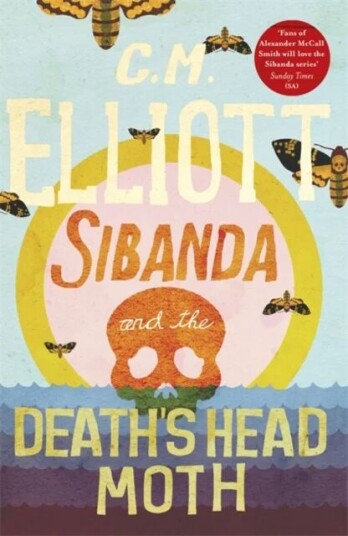 Sibanda And The Death'S Head Moth Av C M Elliott
