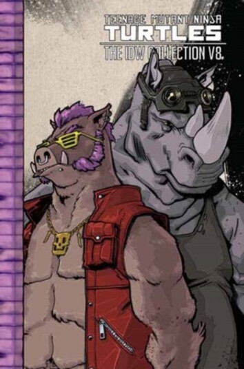 Teenage Mutant Ninja Turtles: The IDW Collection Volume 8 Teenage Mutant Ninja Turtles: The IDW Collection Volume 8