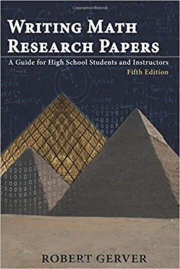 Writing Math Research Papers  A Guide for High School Students and Instructors