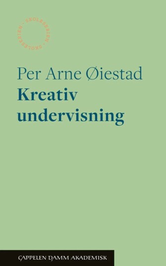 Kreativ Undervisning Av Per Arne Øiestad