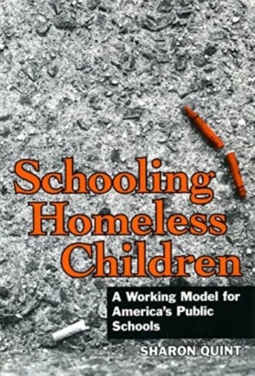 Schooling Homeless Children Av Sharon Quint