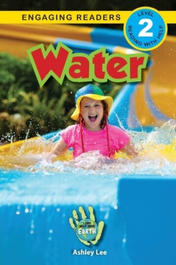 Water  I Can Help Save Earth (Engaging Readers, Level 2)