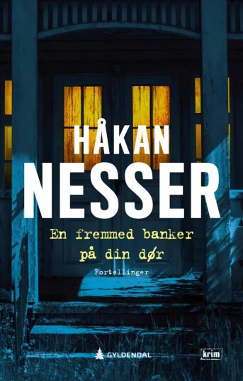 En Fremmed Banker På Din Dør Av Hakan Nesser