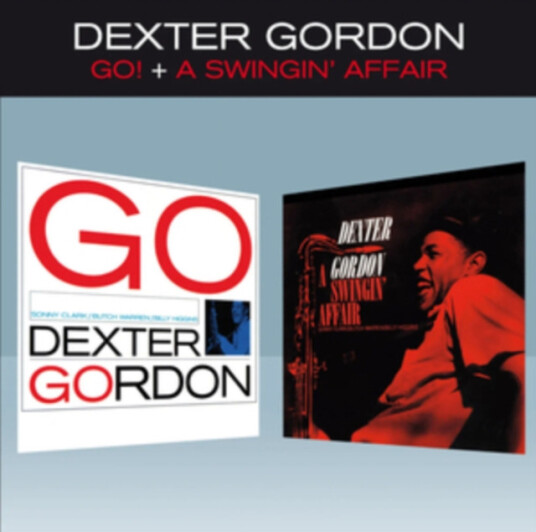 Dexter Gordon  Go! + A Swingin' Affair  CD