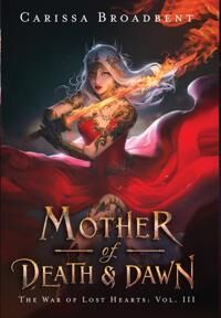 Mother Of Death And Dawn Av Carissa Broadbent