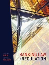 Banking Law And Regulation Av Iris H-Y (Professor Of Company Law And Financial Regulation University College London) Chiu, Joanna (Lecturer In Commerc