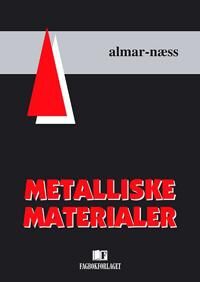 Metalliske Materialer Av Almar Almar-Næss