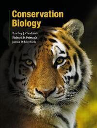 Conservation Biology Av Bradley (Professor Professor University Of Michigan) Cardinale, Richard (Professor Professor Boston University) Primack, James