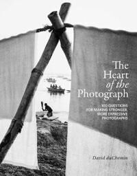 The Heart Of The Photograph Av David Duchemin