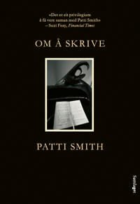 Om Å Skrive Av Patti Smith