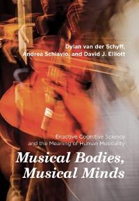 Musical Bodies, Musical Minds Av Dylan Van Der Schyff, Andrea Schiavio