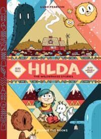 Hilda: The Wilderness Stories Av Luke Pearson