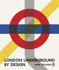 Ovenden, Mark London Underground By Design (1846144175) Ovenden, Mark London Underground By Design (1846144175)