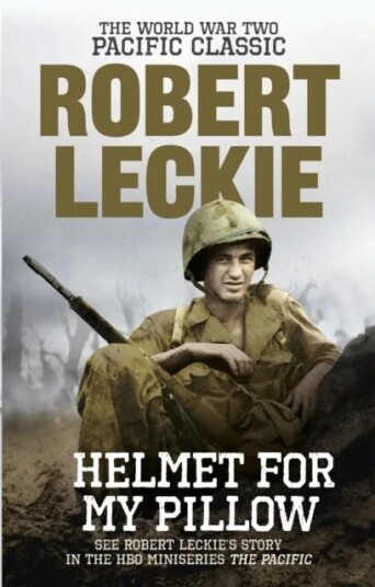 Helmet For My Pillow Av Robert Leckie