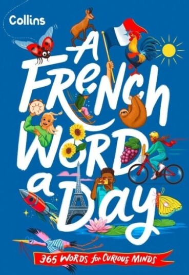A French Word A Day A French Word A Day