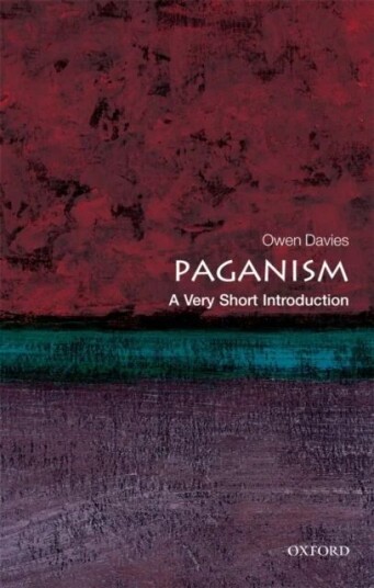 Paganism: A Very Short Introduction Av Owen (Reader In History University Of Hertfordshire) Davies