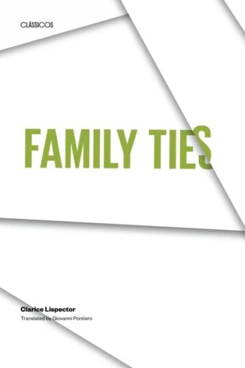 Family Ties Av Clarice Lispector