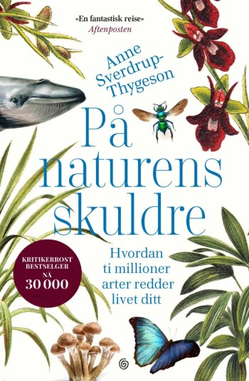 På Naturens Skuldre Av Anne Sverdrup-Thygeson På Naturens Skuldre Av Anne Sverdrup-Thygeson