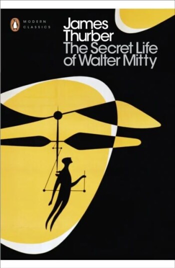The Secret Life Of Walter Mitty Av James Thurber
