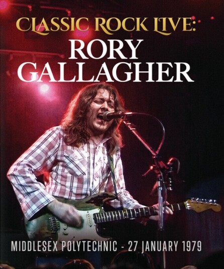 Classic Rock Live: Rory Gallagher Bluray