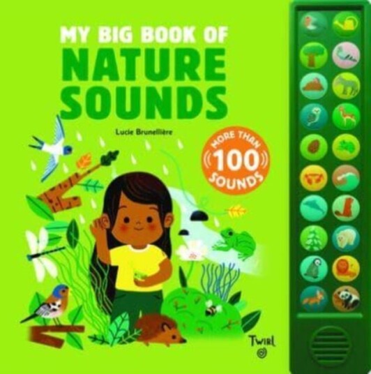 My Big Book of Nature Sounds My Big Book of Nature Sounds